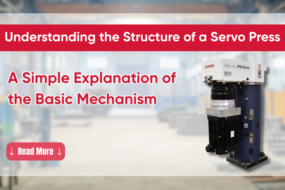 A Simple Explanation of the Structure of a Servo Press
